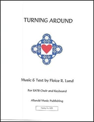 Turning Around SATB choral sheet music cover Thumbnail